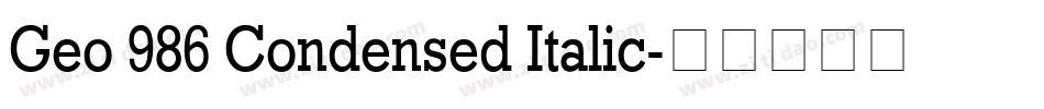 Geo 986 Condensed Italic字体转换